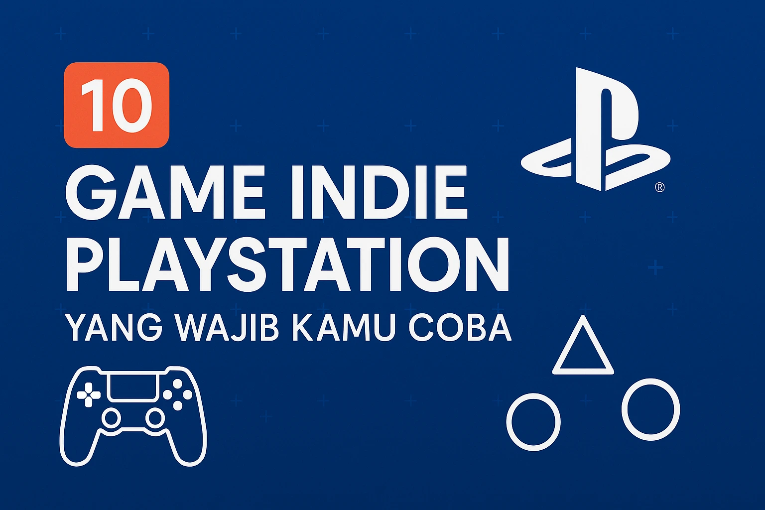 rekomendasi game indie PlayStation